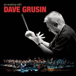 Dave Grusin - An Evening with  CD
